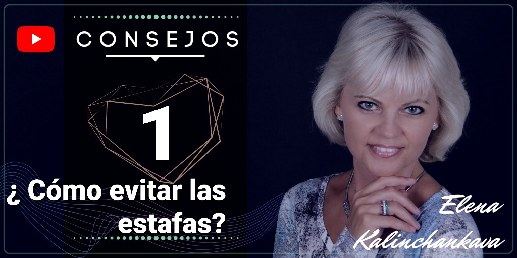Consejo: 1 ¿Cómo evitar las estafas en Internet?